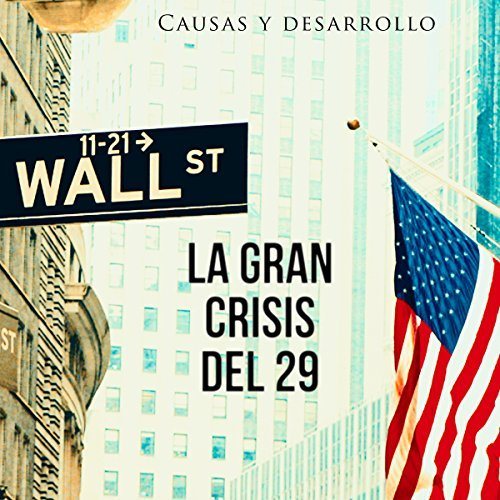 La Gran Crisis del 29